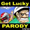 "Get Bloody,"Daft Punk Get Lucky Happy Wheels Parody - Single album lyrics, reviews, download