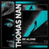 Be Alone - Single