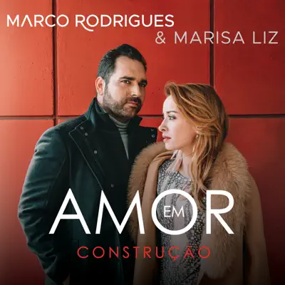Amor em Construção - Single - Marco Rodrigues