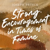 Strong Encouragement in Times of Famine artwork