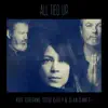 All Tied Up (Single Edit) - Single album lyrics, reviews, download