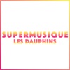 Les Dauphins - Single
