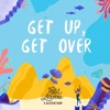 Get Up, Get Over - Single