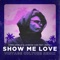 Show Me Love (feat. Robin S.) [Vintage Culture Remix] - Single