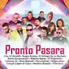 Pronto Pasara Version Amigos - Single album lyrics, reviews, download
