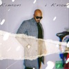 I Know - Single