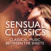 Sensual Classics: Classical Music Between the Sheets artwork