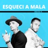 Esqueci a Mala - Single