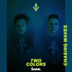 twocolors Chasing Waves (feat. Sofia Dragt)