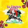 Tu Forever 2 (feat. Flex, Anyuri & Barbel) - Single album lyrics, reviews, download