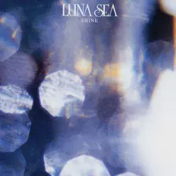 Shine - Single - Luna Sea