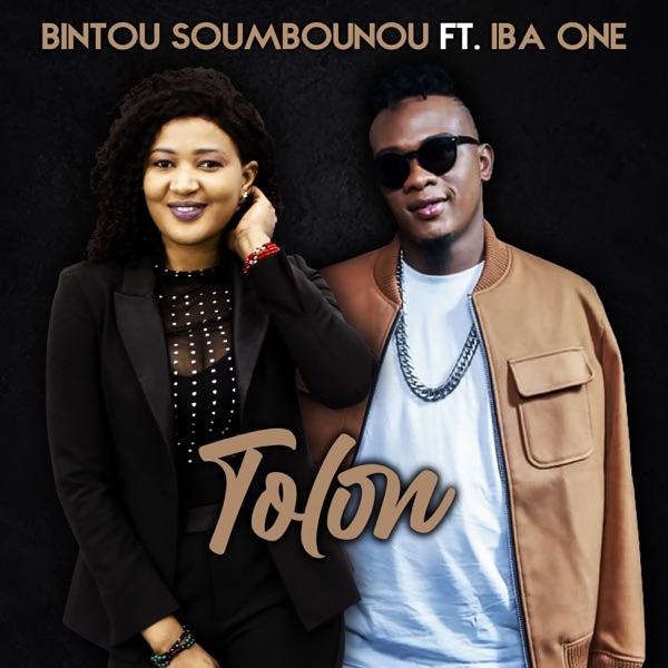 Tolon (feat. Iba one) - Single - Bintou Soumbounou