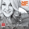 Ain't Your Momma - EP