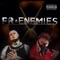 Frenemies (feat. Rocky Luciano) - Import lyrics