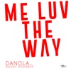ME LUV the WAY (feat. Roody Roodboy) - Single