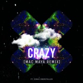 Crazy (feat. Jonas Oberstaller) [Mac Maya Remix] artwork