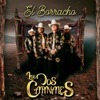 El Borracho by Los Dos Carnales iTunes Track 1