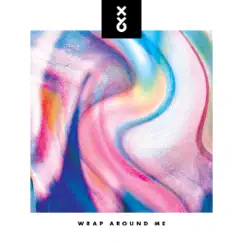 Wrap Around Me - Single by XY&O album reviews, ratings, credits