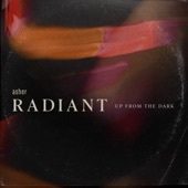 Radiant (Up From the Dark) artwork