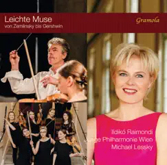 Leichte Muse von Zemlinsky bis Gershwin by Junge Philharmonie Wien, Michael Lessky & Ildikò Raimondi album reviews, ratings, credits