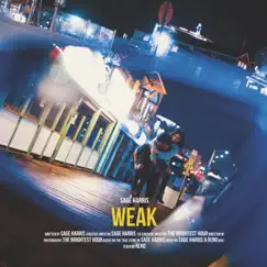 Weak - Single by Sage Harris album reviews, ratings, credits