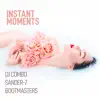 Stream & download Instant Moments