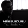 Yar Senin İçin - Single