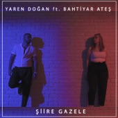 Şiire Gazele (feat. Bahtiyar Ateş) artwork