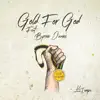 Gold for God (feat. Byron Juane) - Single album lyrics, reviews, download