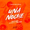Una Noche (feat. Ey Walha & Tavo Prod) - Single