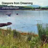Diaspora from Dreaming - Single album lyrics, reviews, download