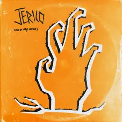 Face My Fears - Single by JERICO* album reviews, ratings, credits