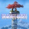 Un Mondo Magico (feat. Marvin) artwork