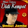 Album Terbaru Didi Kempot Umbul Jambe