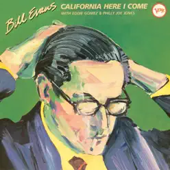 California, Here I Come - Bill Evans