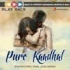 Playback: Pure Kaadhal - Enchanting Tamil Love Songs, 2015