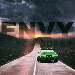 Envy Me - Single by YCW Rozen album reviews, ratings, credits