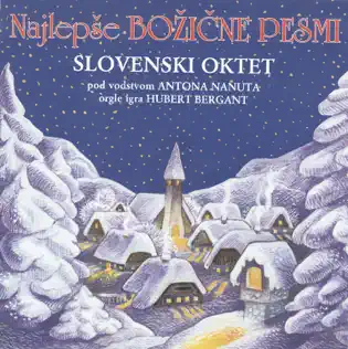 last ned album Slovenski Oktet - Najlepše Božične Pesmi