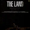 The Land (feat. Navtorious) - Single album lyrics, reviews, download