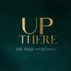 Up There - Single album lyrics, reviews, download