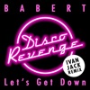 Let's Get Down (Ivan Jack Remix) - Single