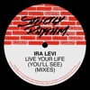 Live Your Life (You'll See) [Mixes] - EP