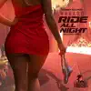 Stream & download Ride All Night - Single