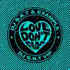 Stream & download Love Don't Fade (DJ S.K.T VIP Edit) - Single