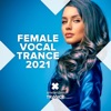 Female Vocal Trance 2021, 2021