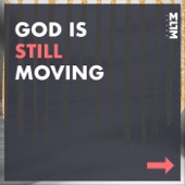 God Is Still Moving artwork