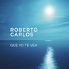 Que Yo Te Vea - Single