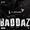 Baddaz (feat. J Spades) - Chris-Blaze lyrics