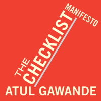 Atul Gawande - The Checklist Manifesto artwork