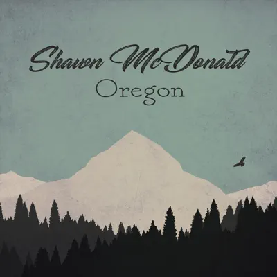 Oregon - Single - Shawn McDonald